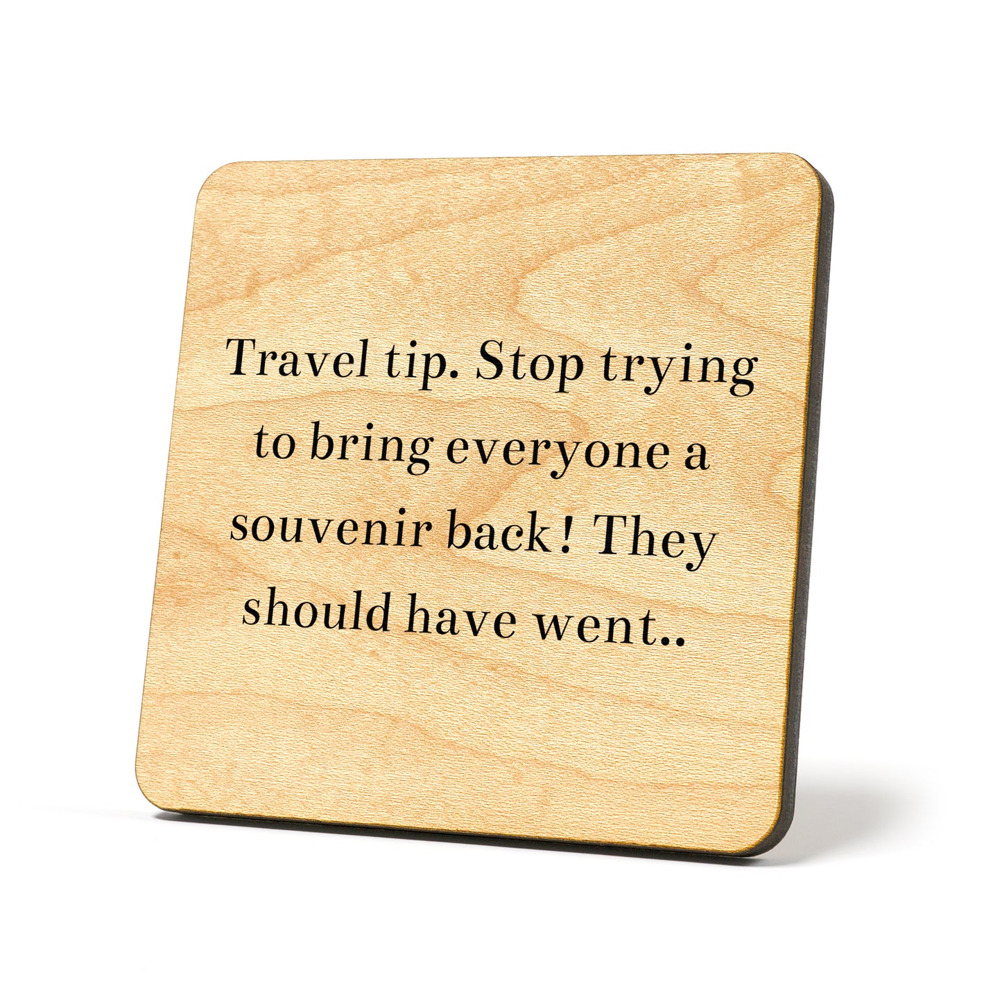 Travel Tip Quote Coaster