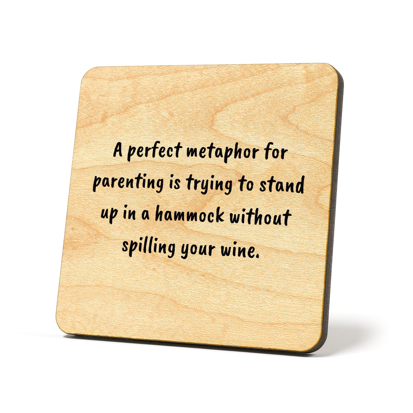 A Perfect Metaphor Quote Coaster
