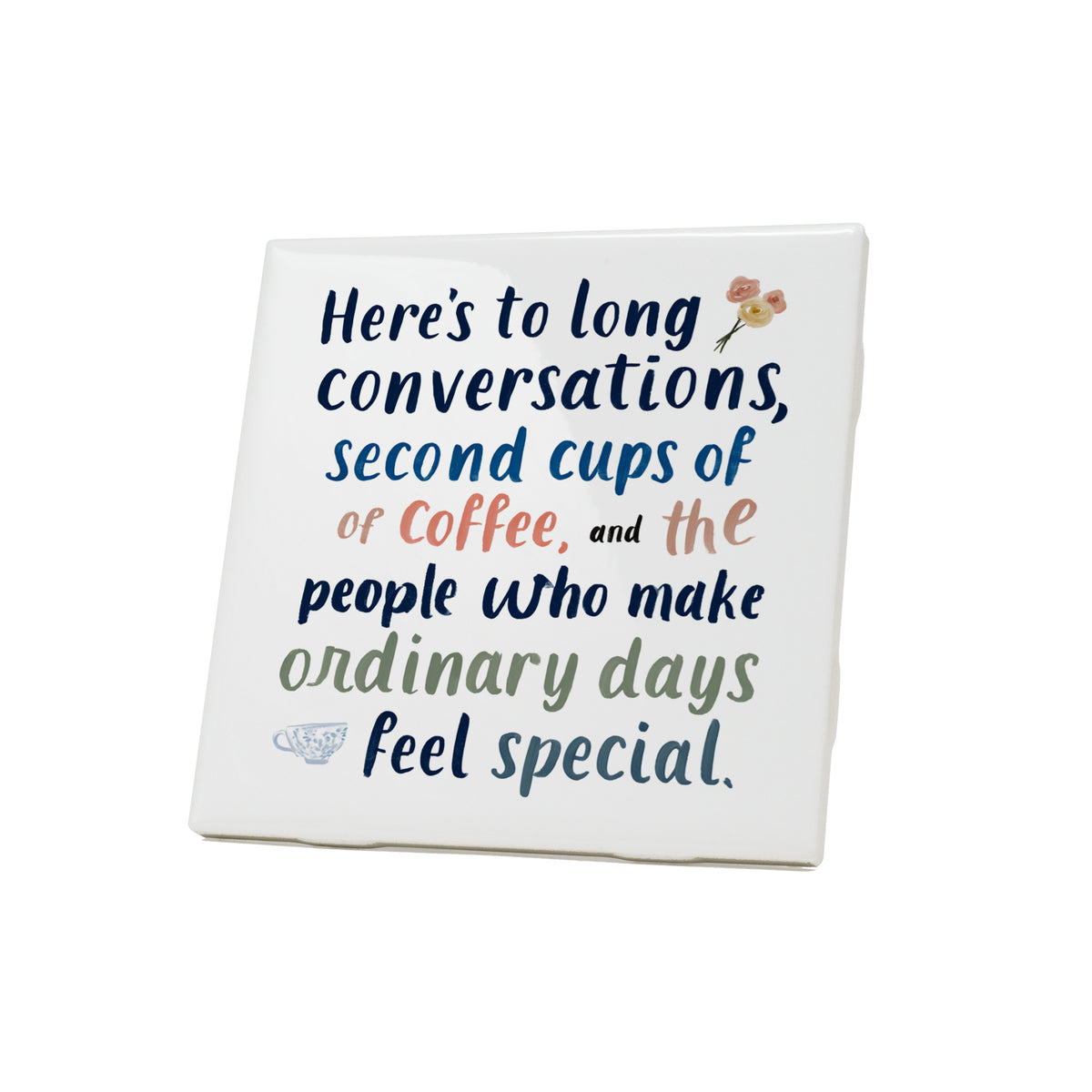 Ordinary Days Inspirational Coaster