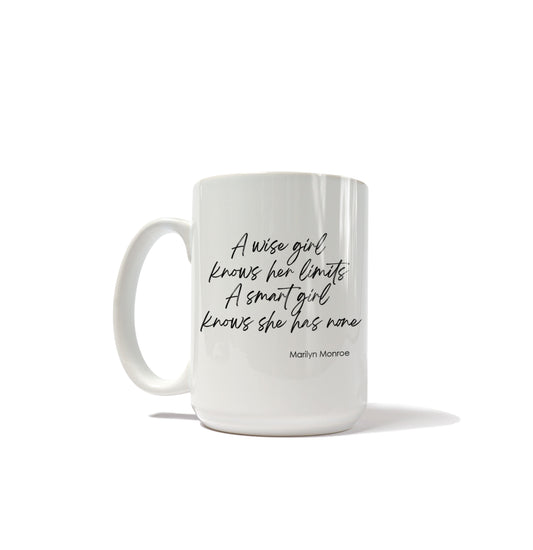 A Wise Girl by Marilyn Monroe Quote Mug Quote #2
