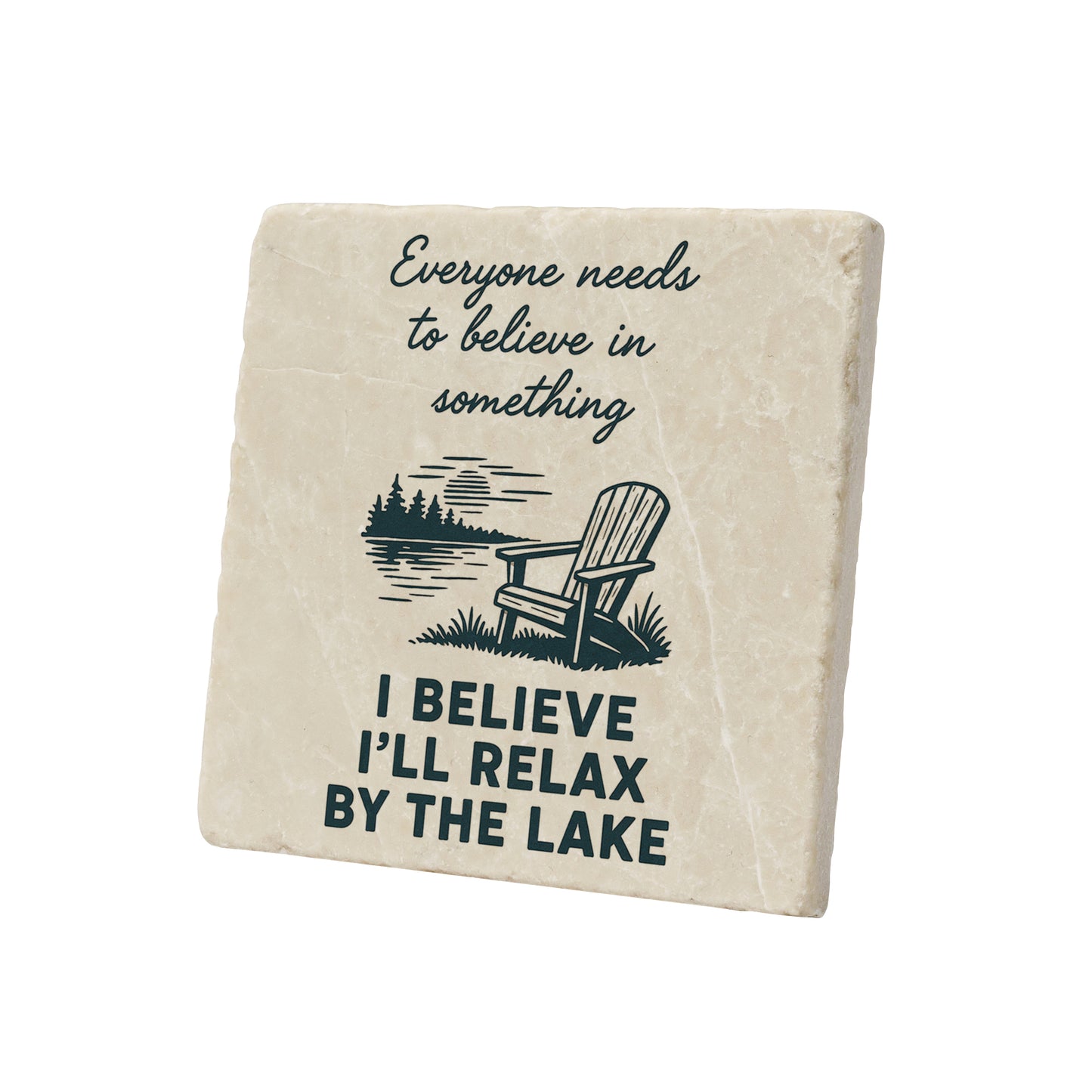 I Believe I'll Relax By The Lake Graphic Coaster