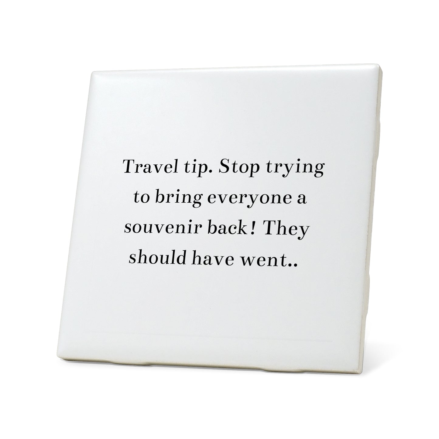 Travel Tip Quote Coaster