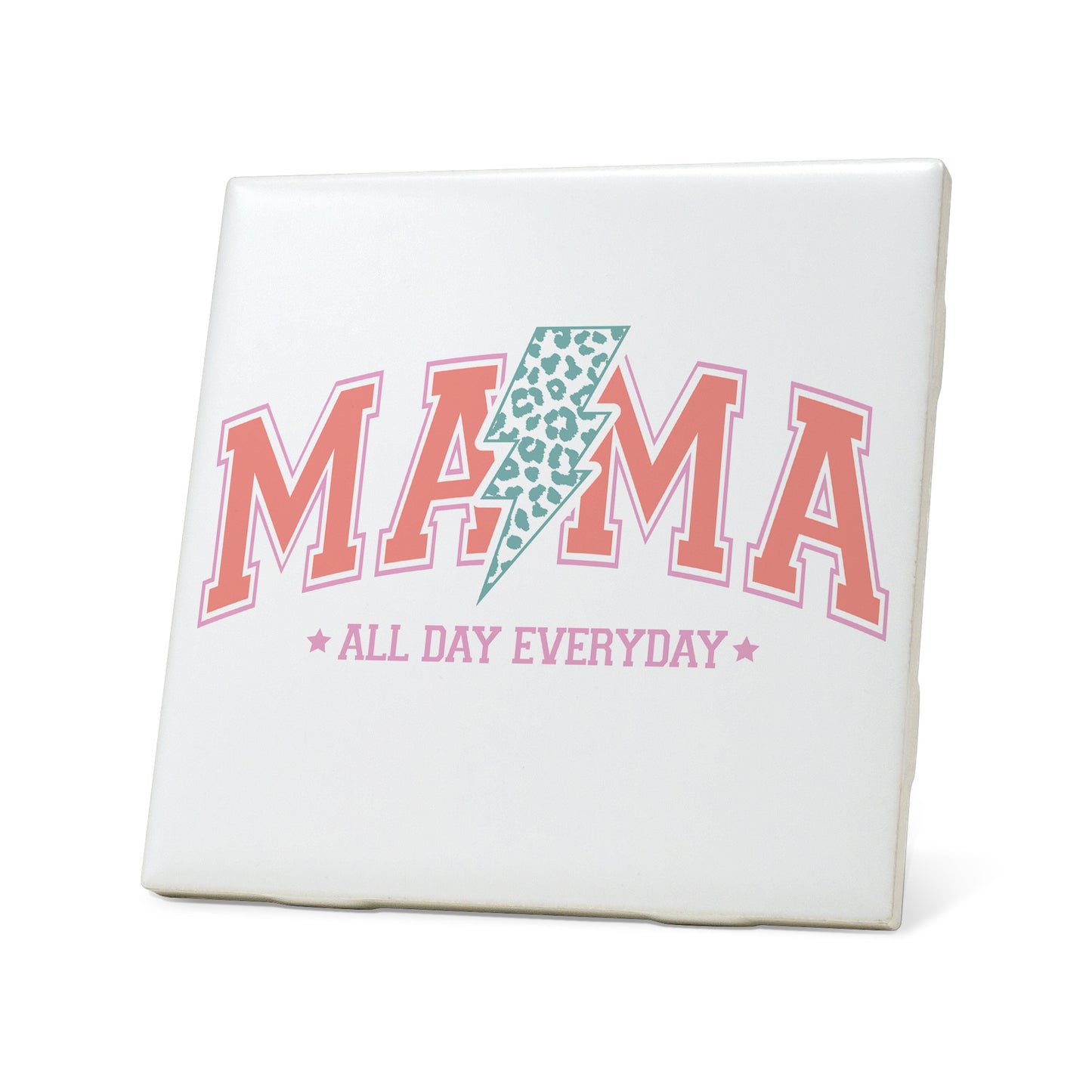 Mama all day everyday Graphic Coasters