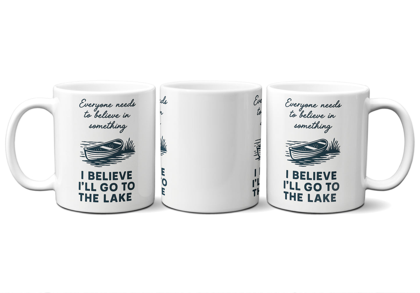 I Believe I'll Go To The Lake Graphic Mug