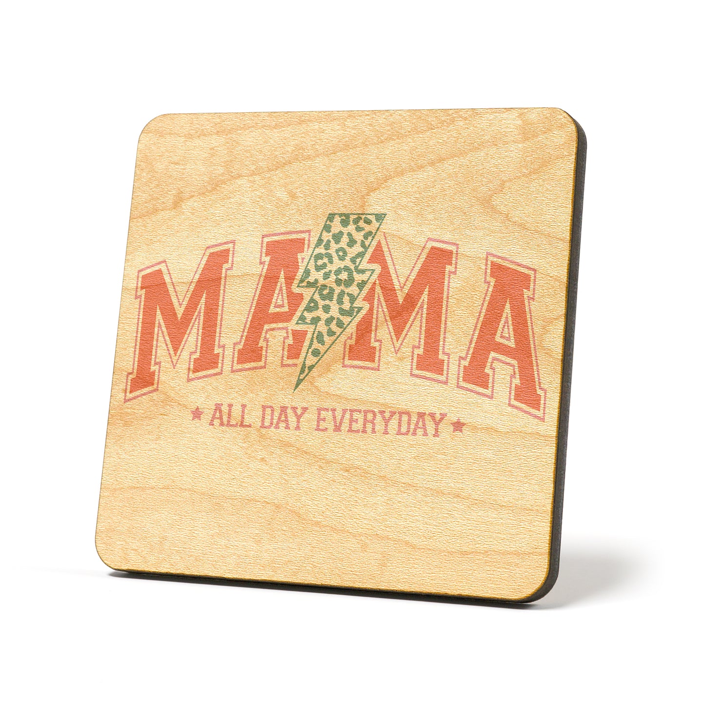 Mama all day everyday Graphic Coasters