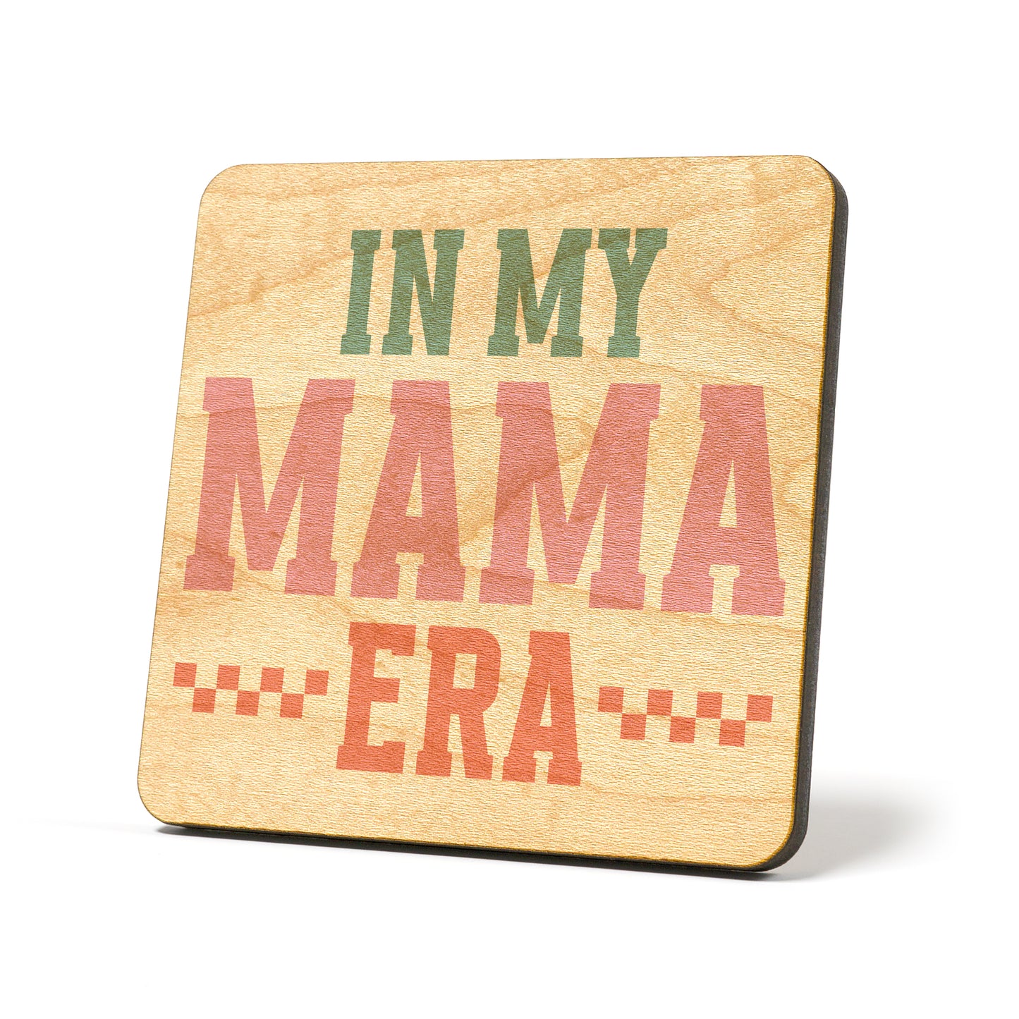 In my mama era Graphic Coasters