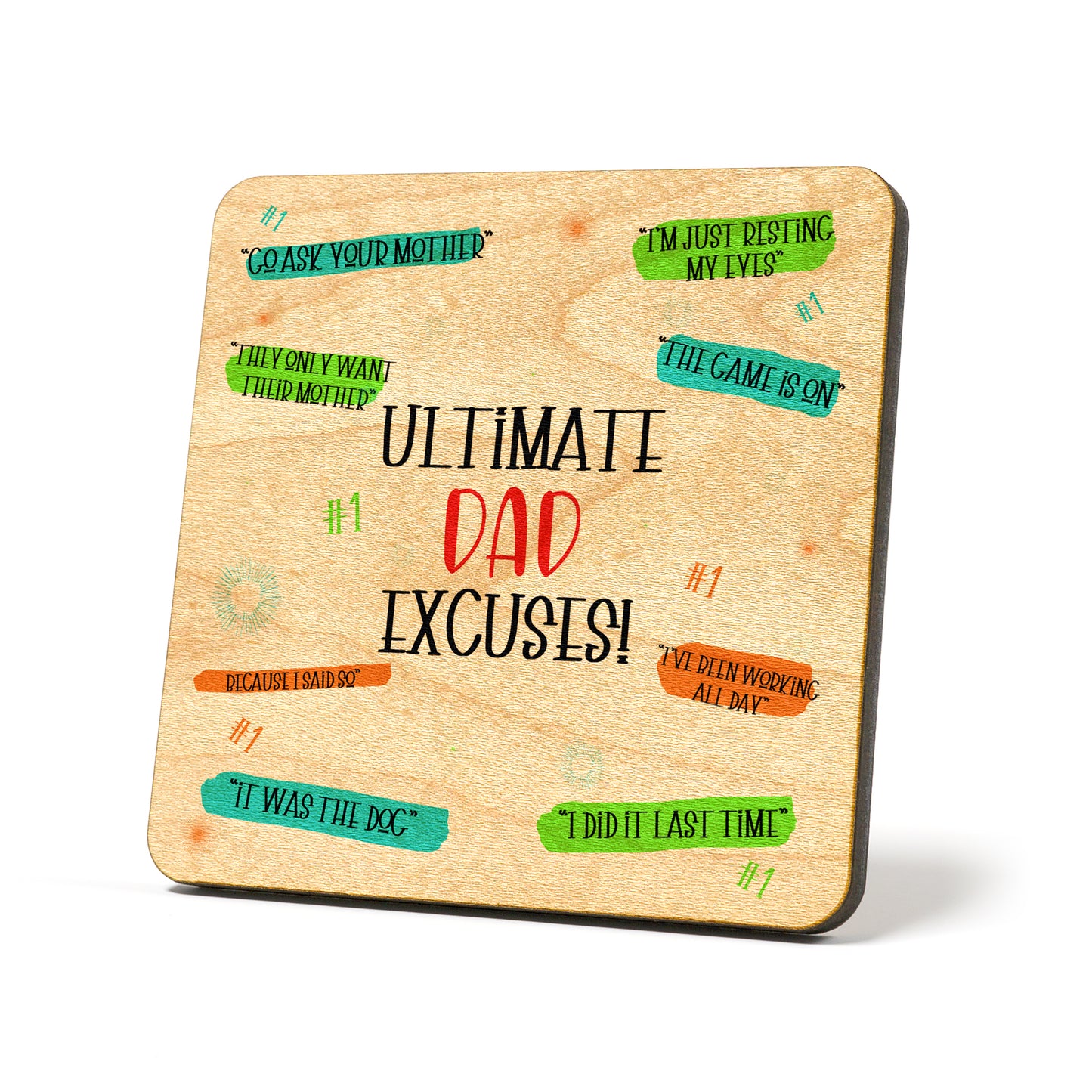 Ultimate dad Excuses Graphic Coasters