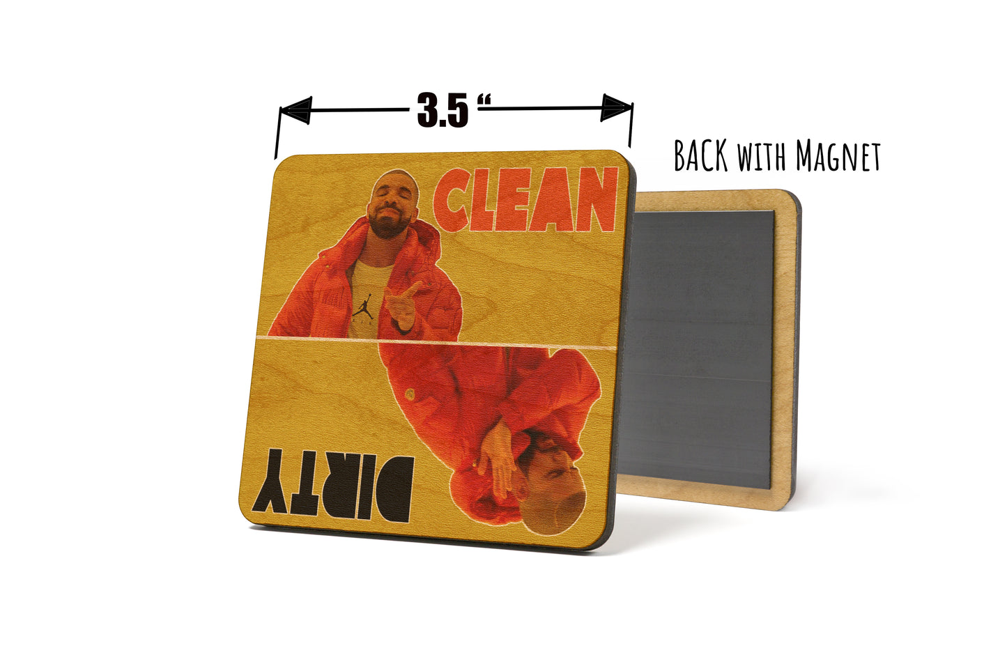 Drake Dirty Clean Dishwasher Magnet