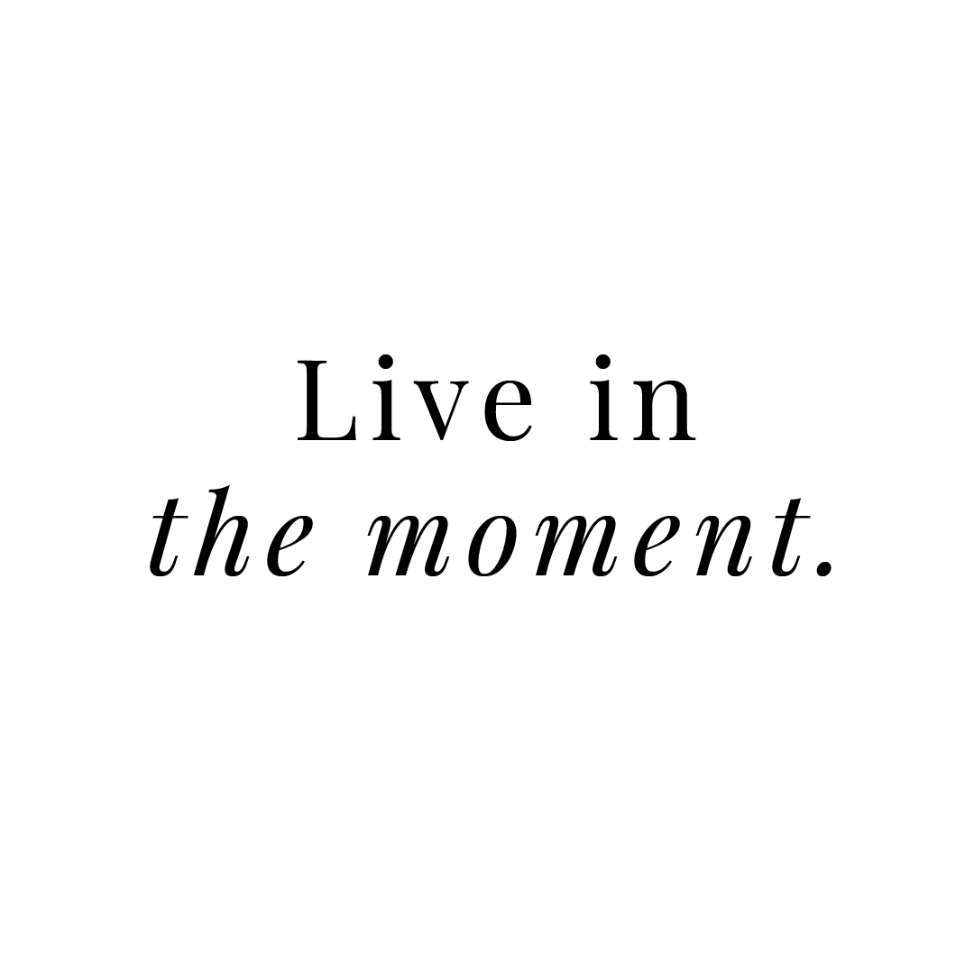 Live In The Moment Quote Mug