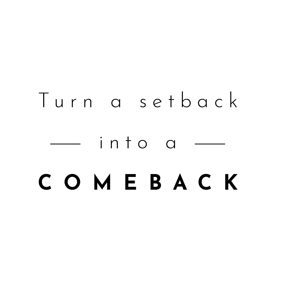 Turn A Setback Into A Comeback Quote Mug