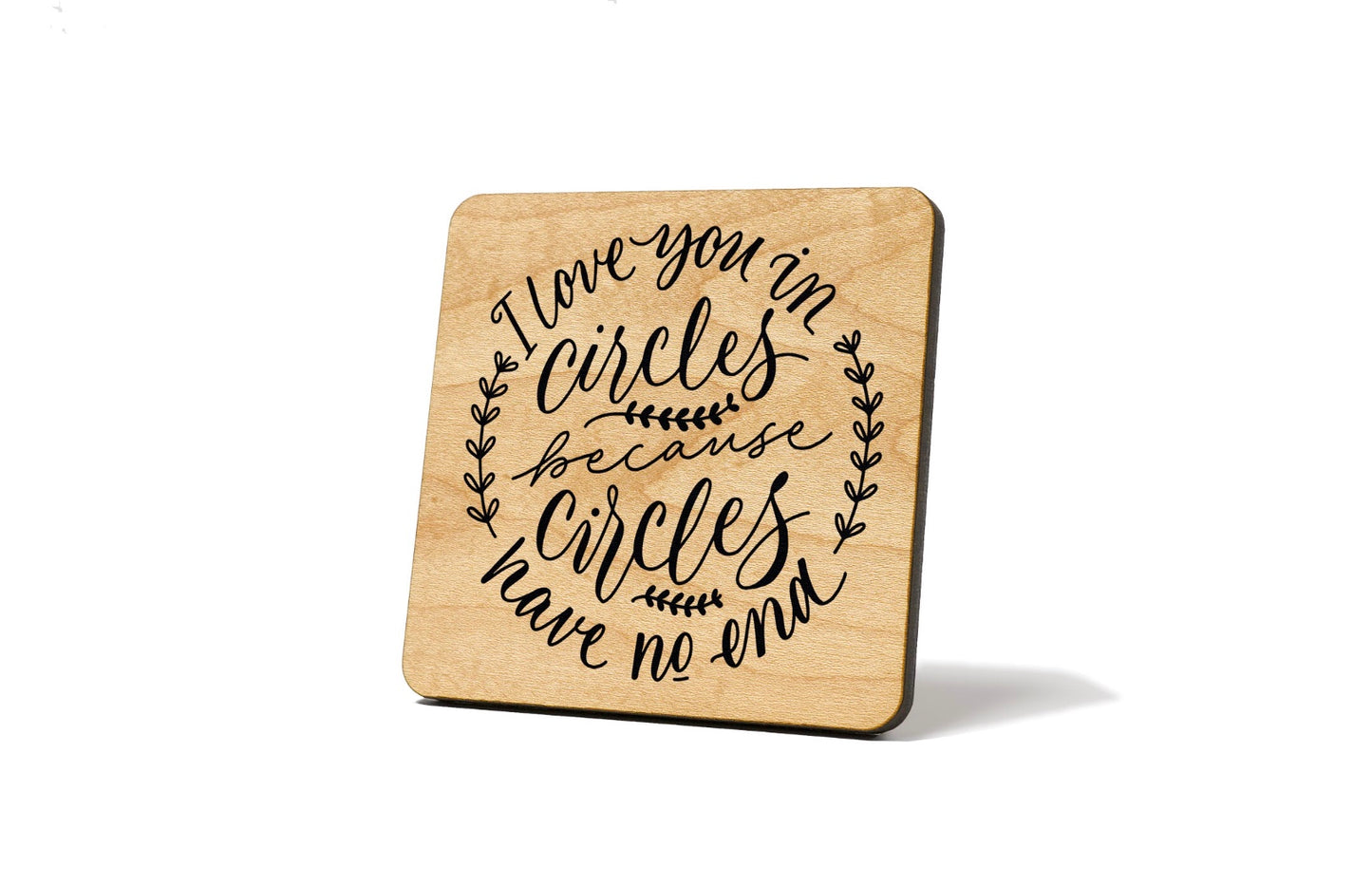 I Love You In Circles Coaster