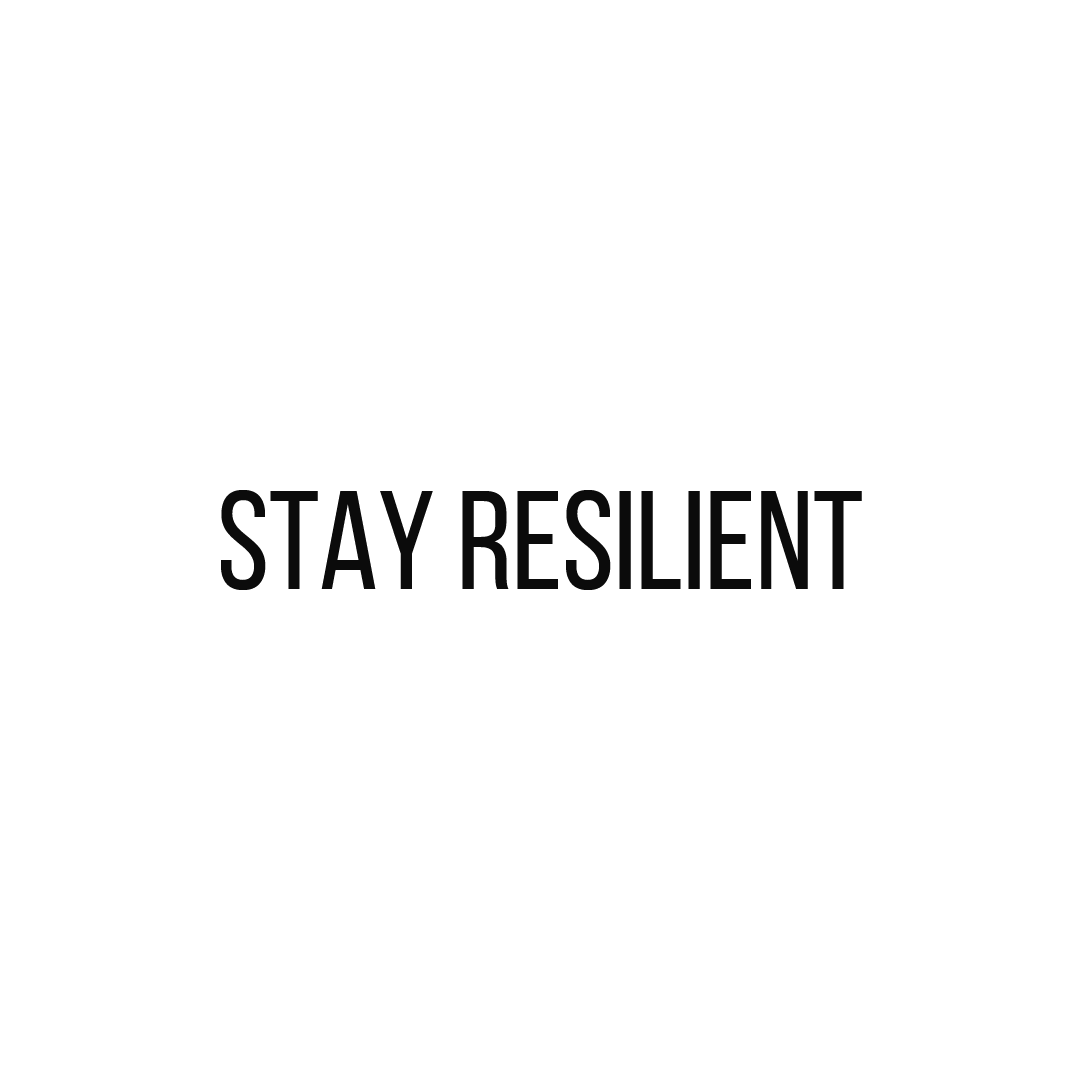 Stay Resilient Quote Mug