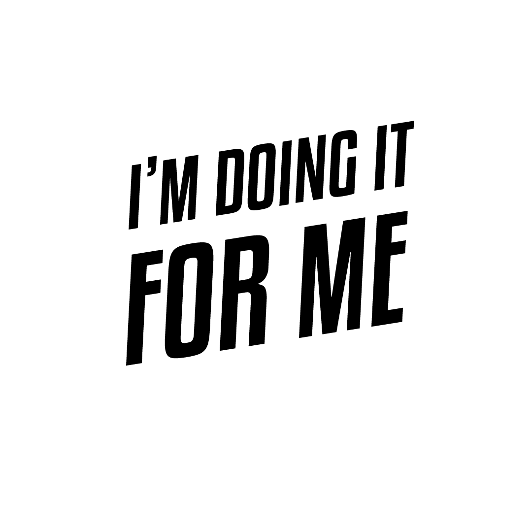 I'm Doing It For Me Quote Mug