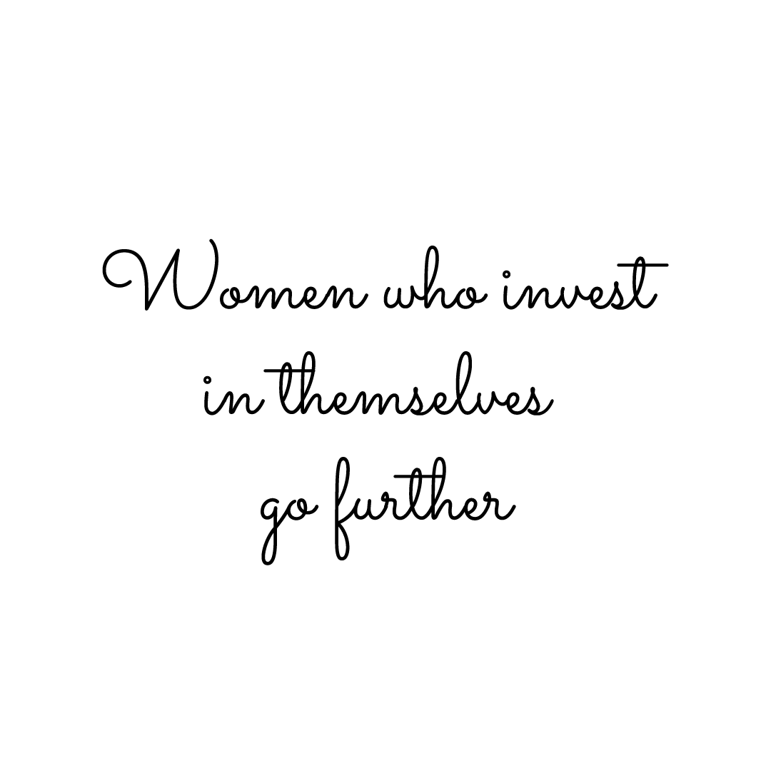 Women Who Invest In Themselves Go Further Quote Mug