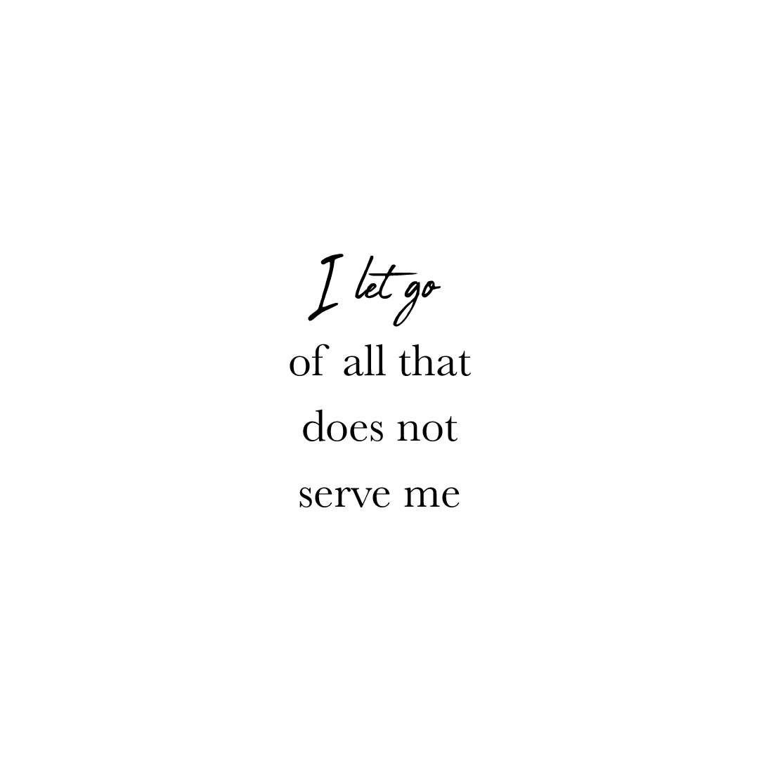 I Let Go Of All That Does Not Serve Me Quote Mug