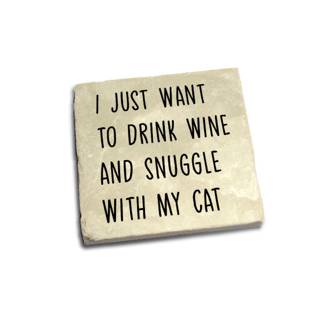 Drink Wine And Snuggle With My Cat Quote Coaster