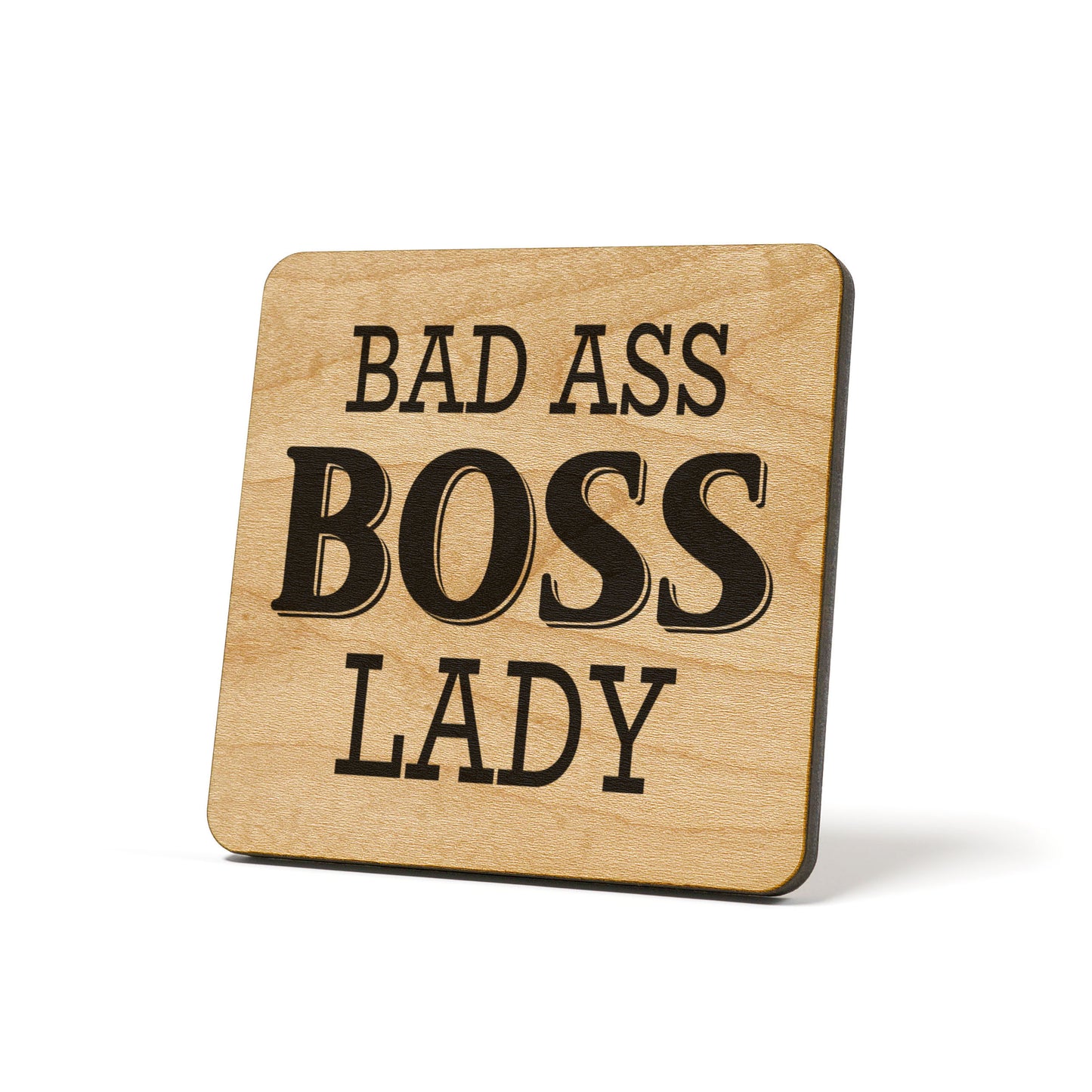 Bad Ass Boss Lady Quote Coaster