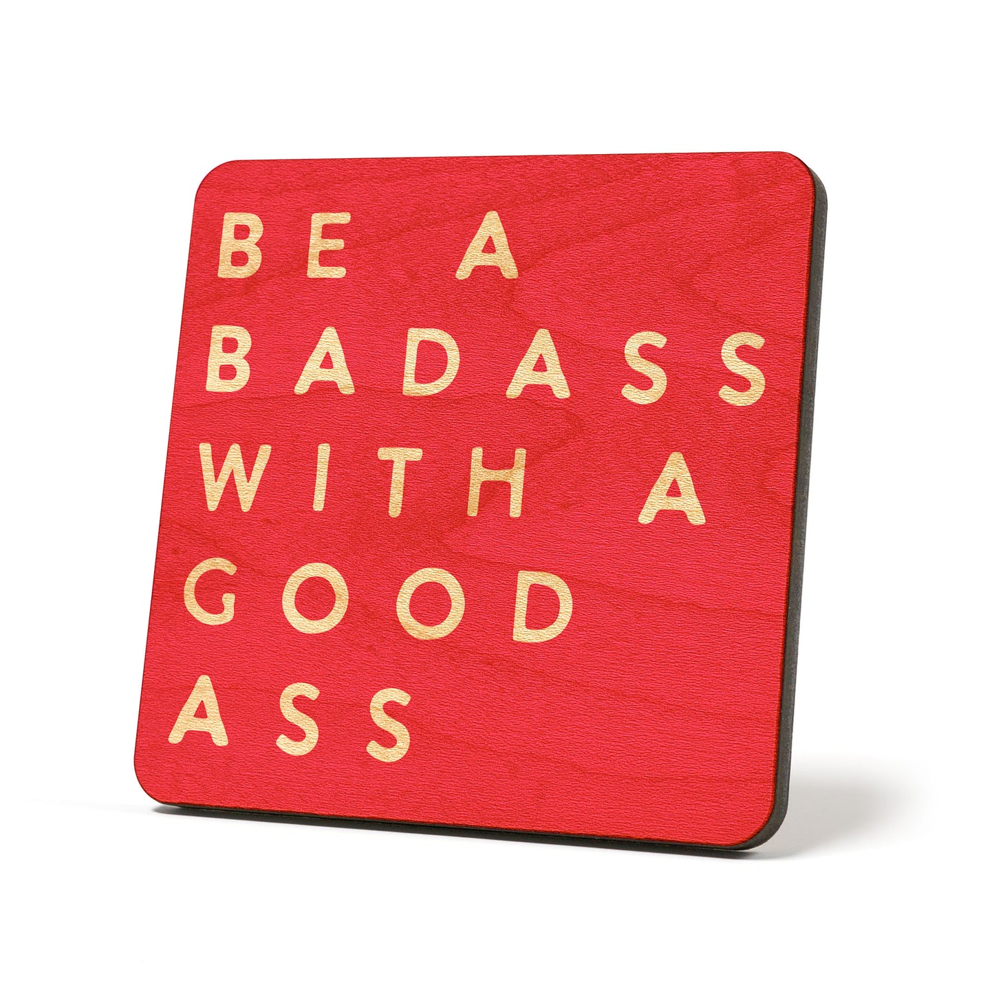 Colorblock Be A Badass With A Good Ass Coaster