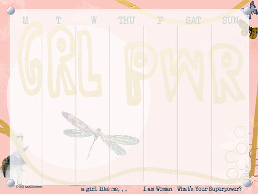 a girl like me... I am a women, what's your superpower? dry-erase calendar