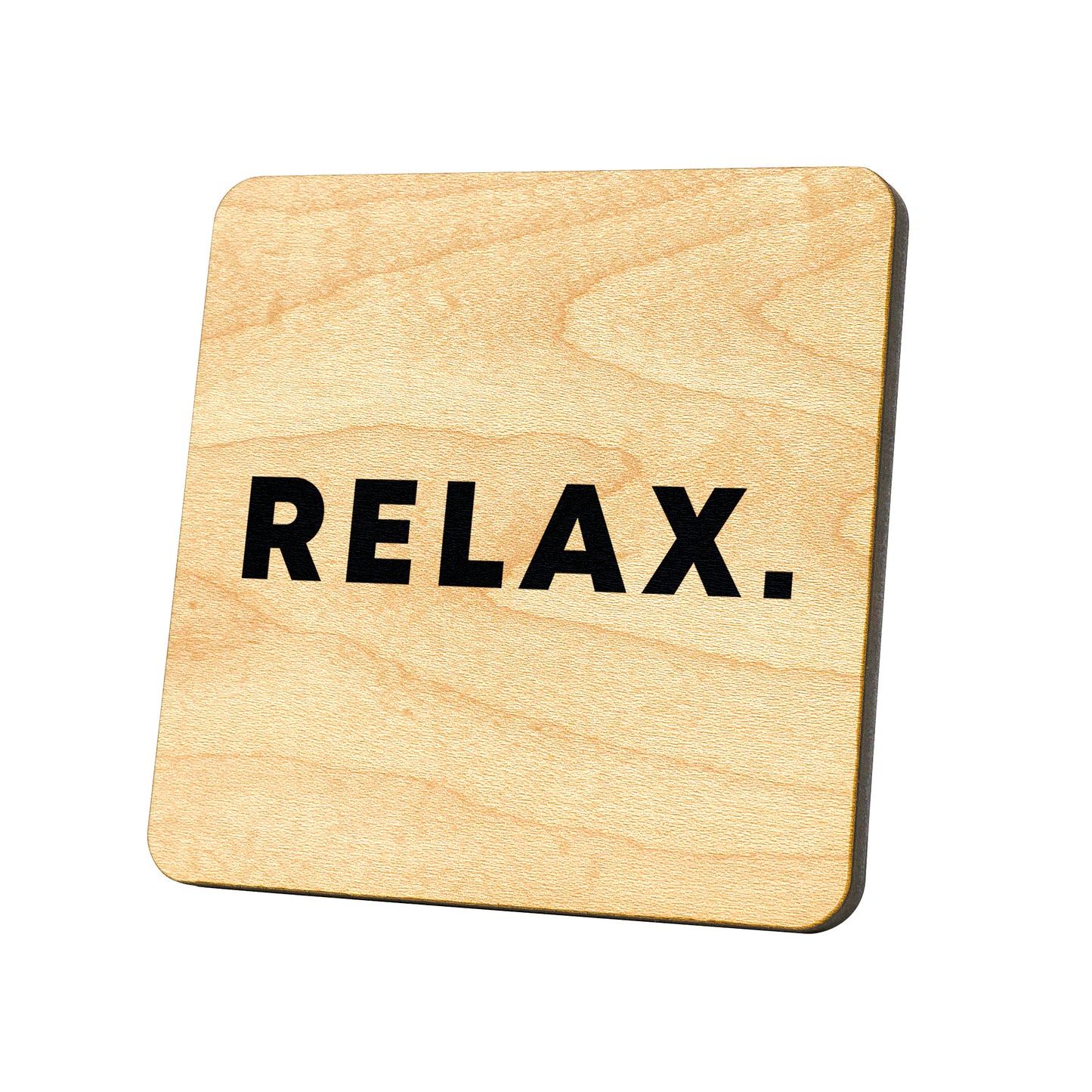 Relax. Quote Coaster