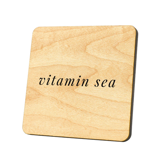 Vitamin Sea Quote Coaster