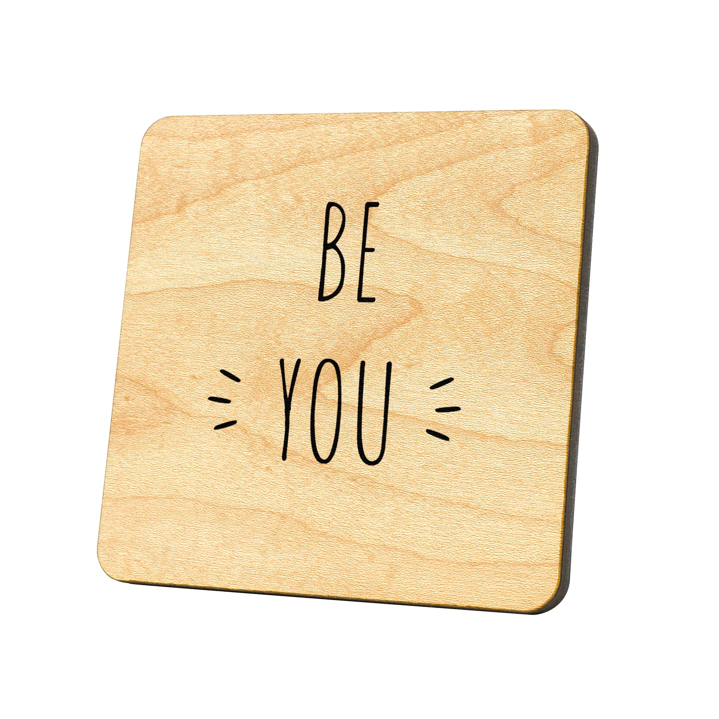 Be You Quote Coaster