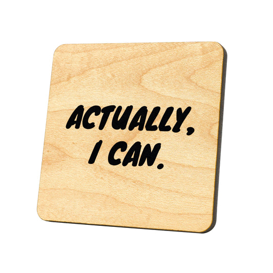 Actually, I Can Quote Coaster