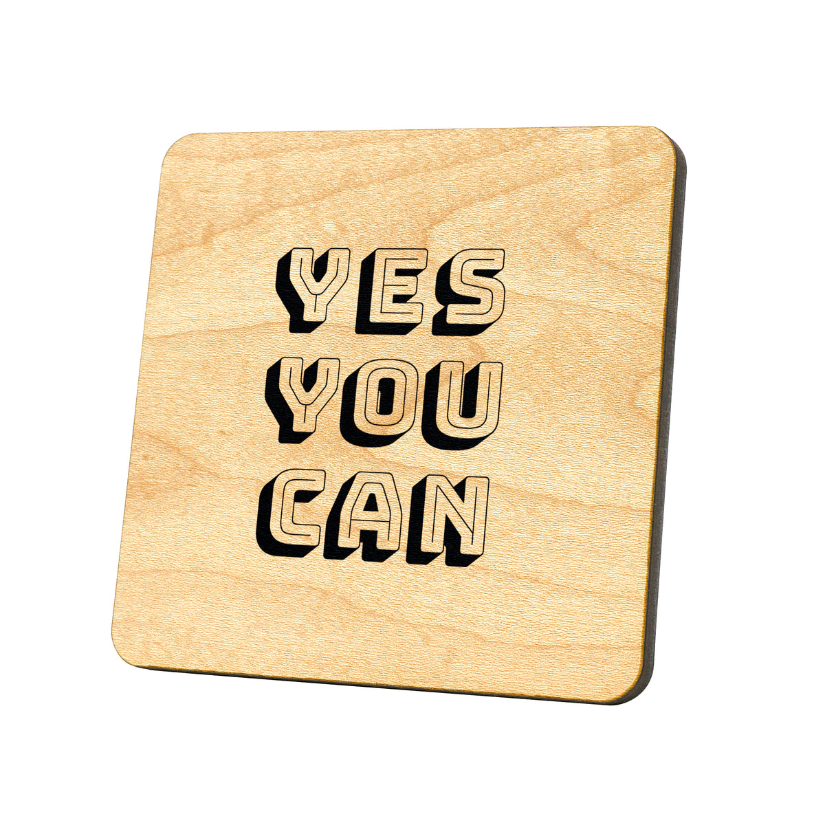 Yes You Can Quote Coaster