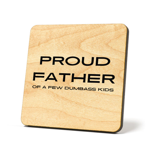 Proud father Quote Coaster