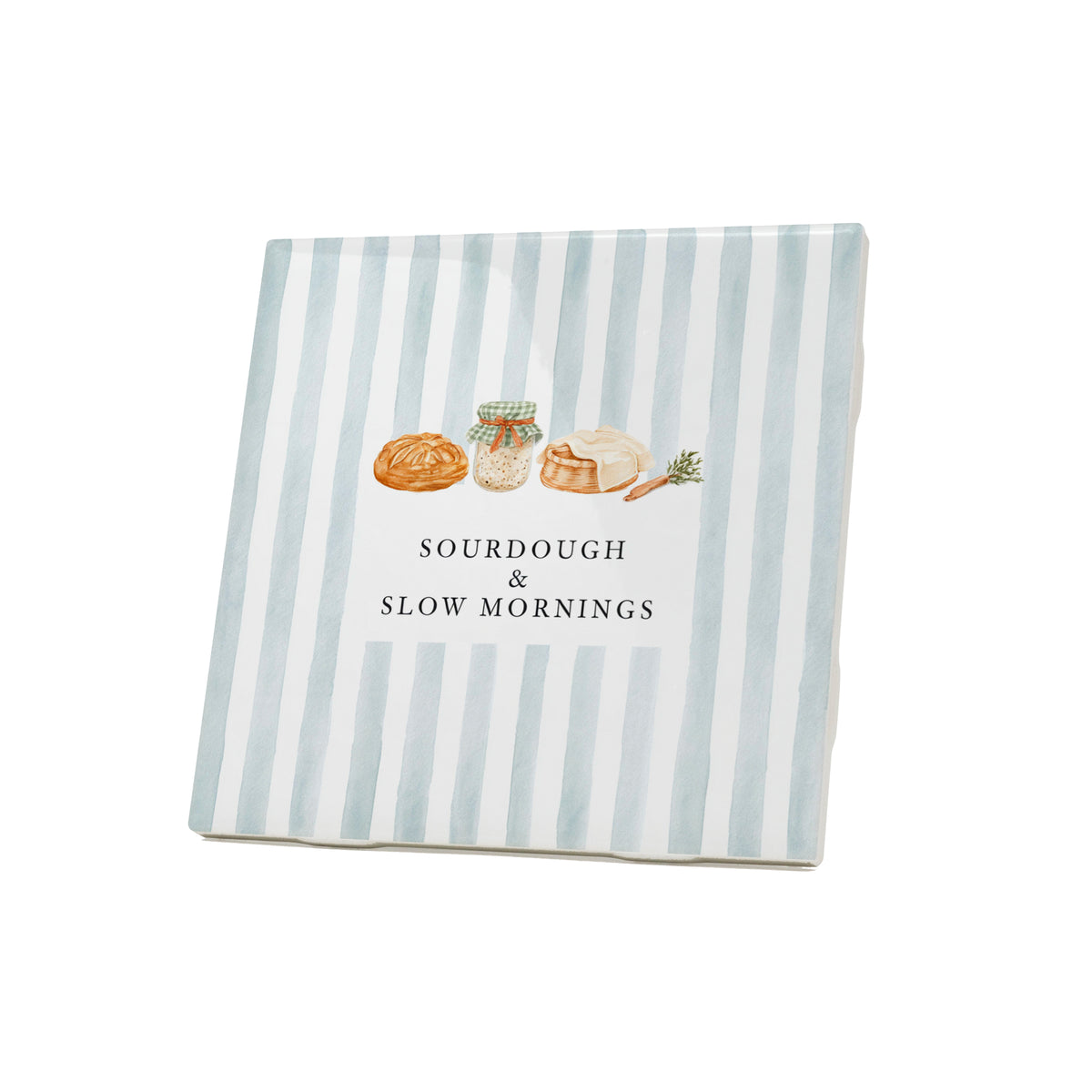 Sourdough & Slow Mornings Coaster
