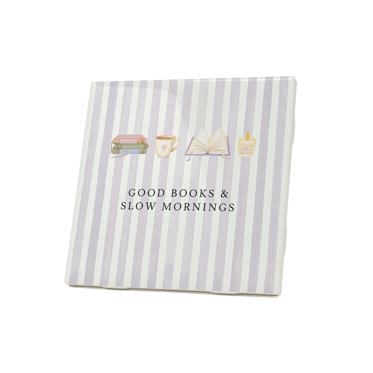 Good Books & Slow Mornings Coaster