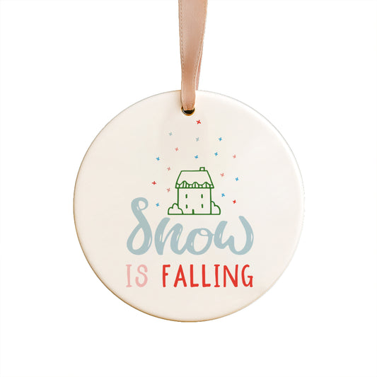 Snow Is Falling Ceramic Ornament