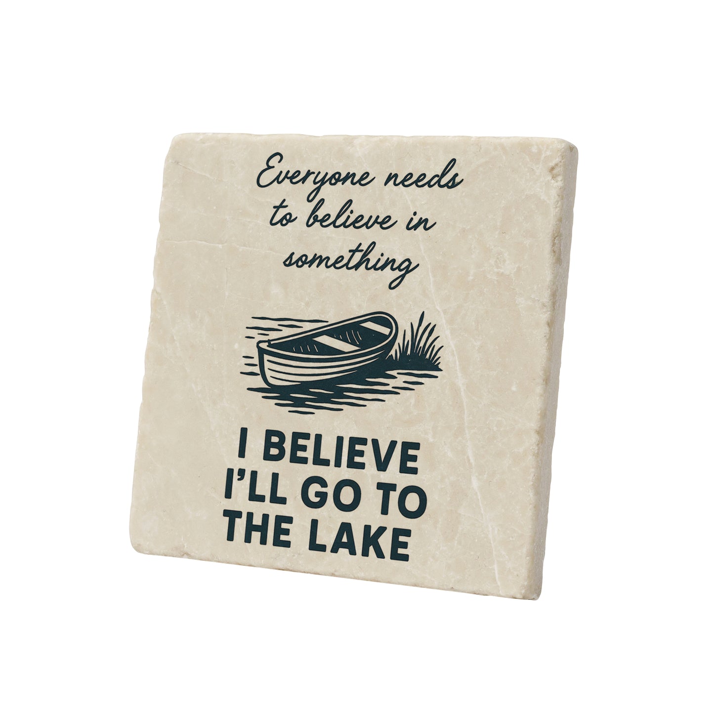 I Believe I'll Go To The Lake Graphic Coaster