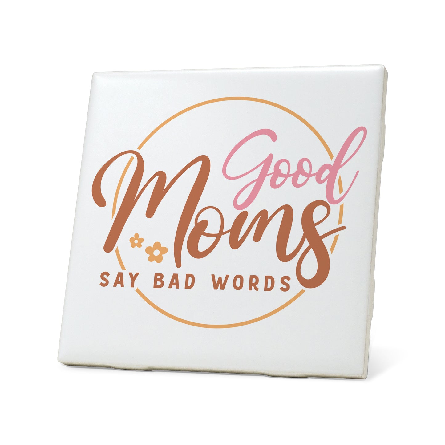 Good mom's say bad words Graphic Coasters