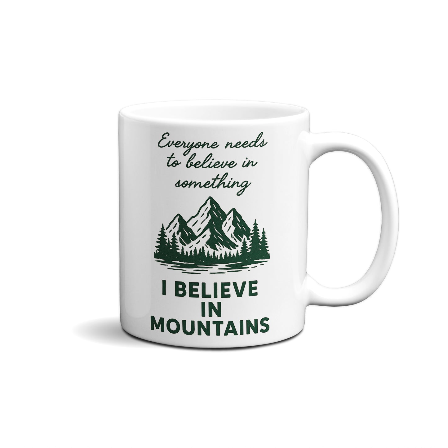 I Believe In Mountains Graphic Mug