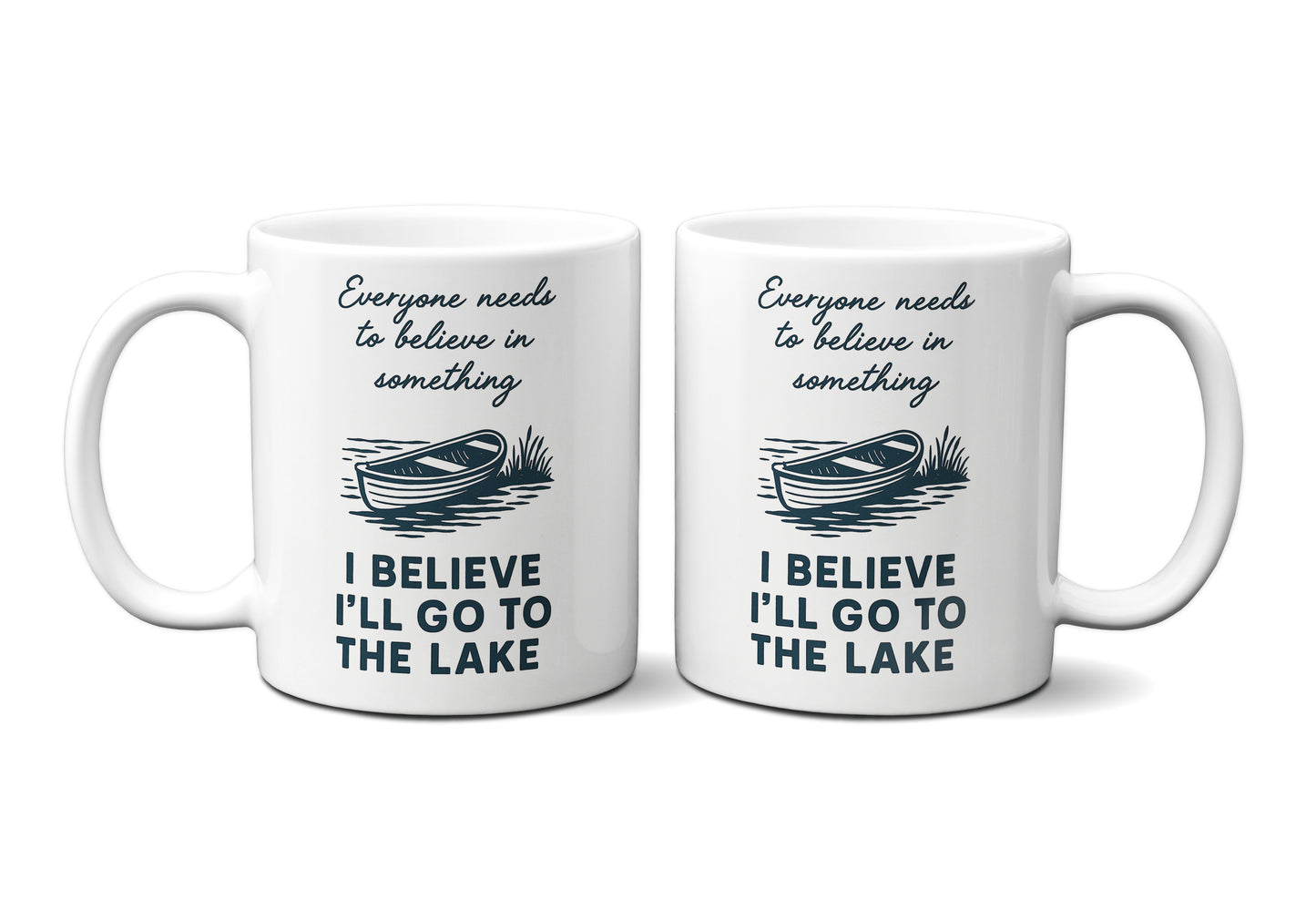 I Believe I'll Go To The Lake Graphic Mug