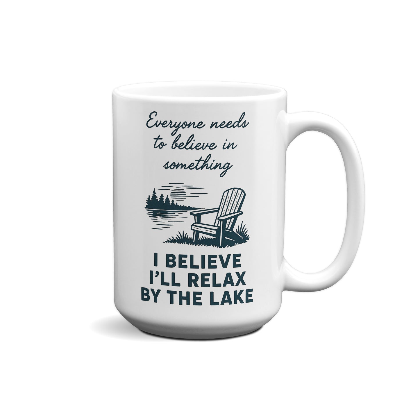 I Believe I'll Relax By The Lake Graphic Mug