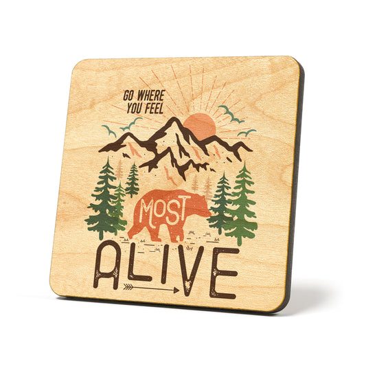 Go where you feel most alive Graphic Coasters