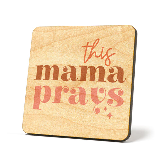 This mama prays A Graphic Coasters
