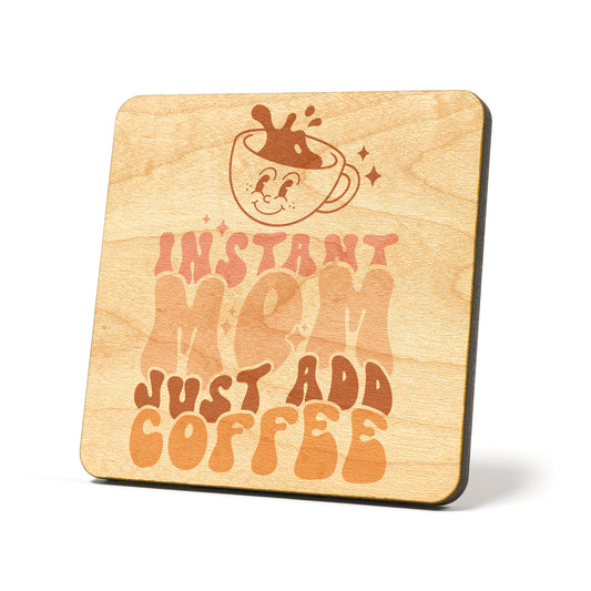 Instant mom Graphic Coasters