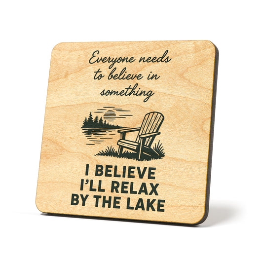 I Believe I'll Relax By The Lake Graphic Coaster