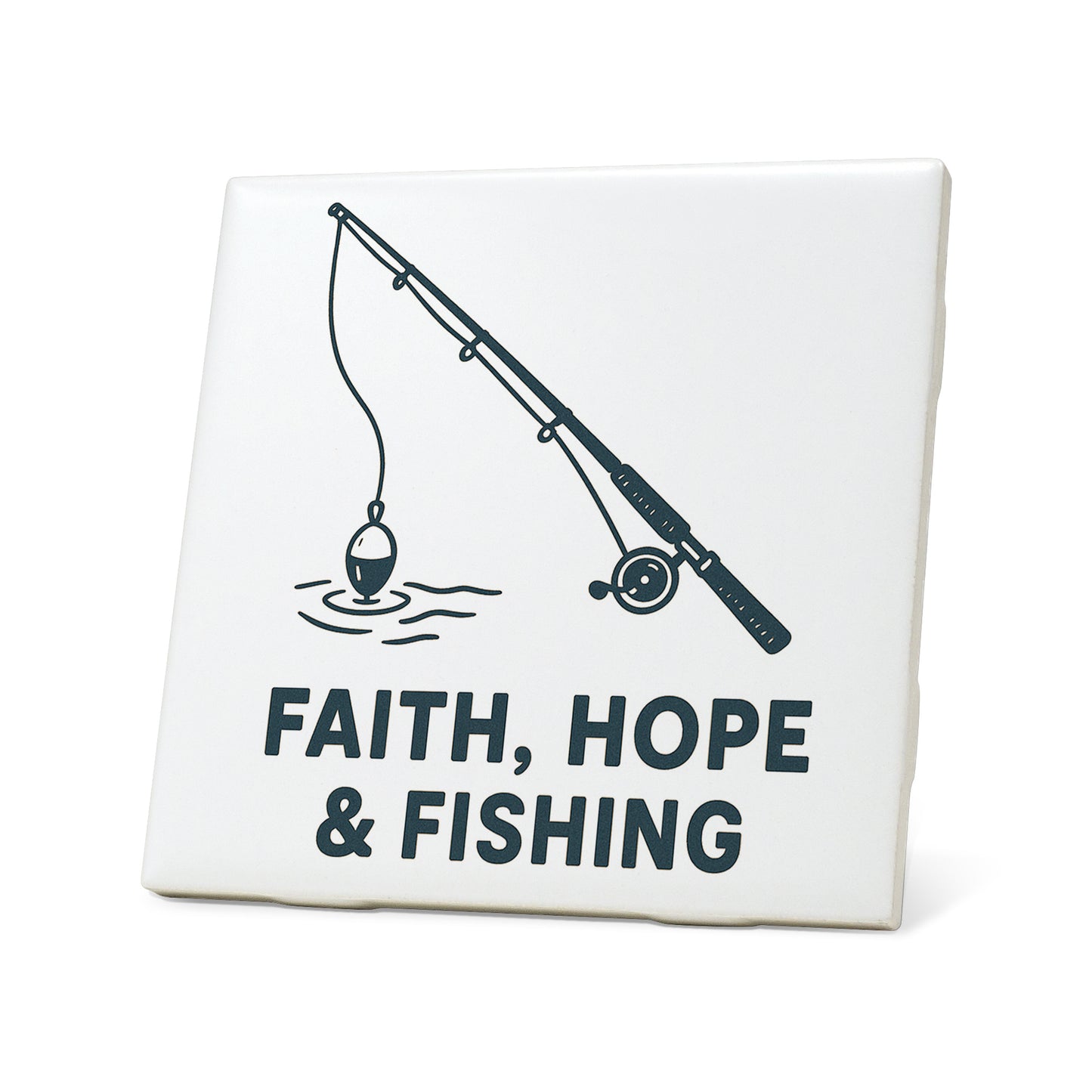 Faith, Hope & Fishing Graphic Coaster