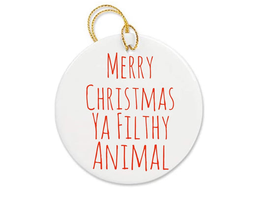 Ya Filthy Animal Home Alone Christmas Ornament