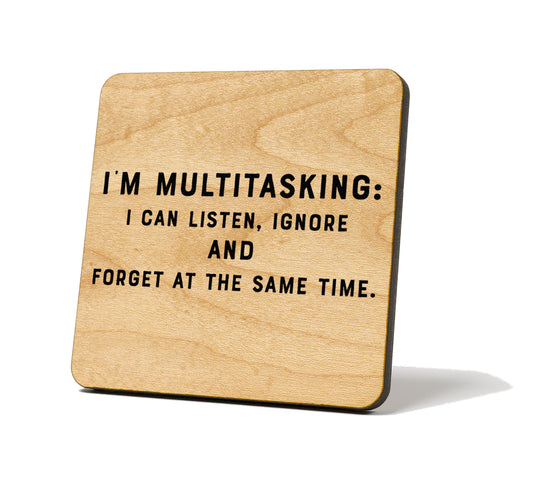 I'm Multitasking Quote Coaster