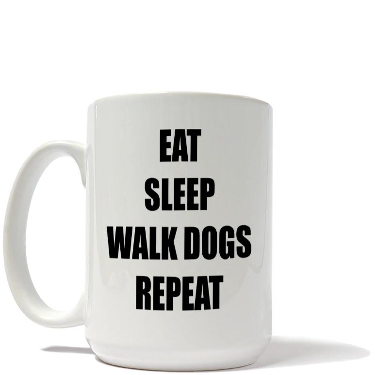 Eat Sleep Walk Dogs Repeat Mug