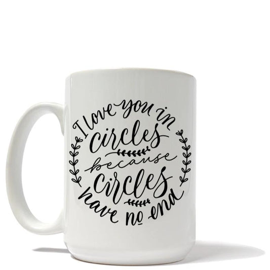 I Love You In Circles Mug