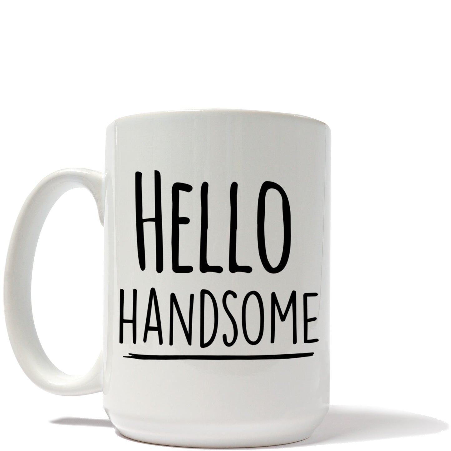 Hello Handsome Mug
