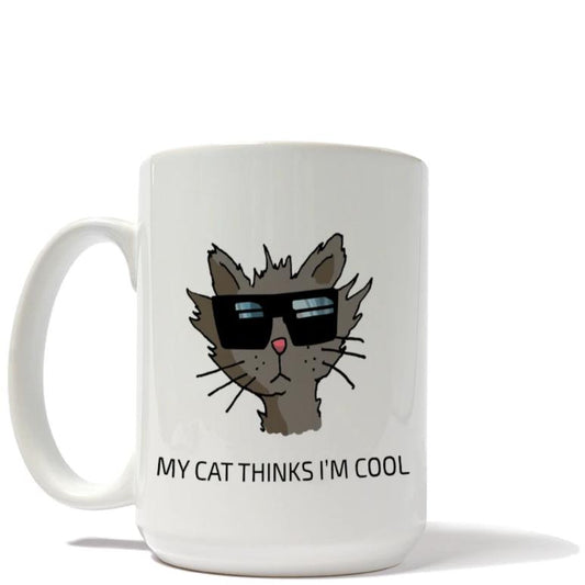 My Cat Thinks I Am Cool Mug