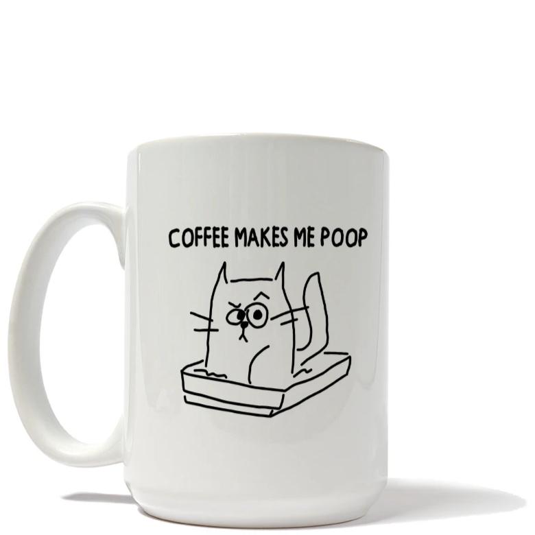 Coffee Makes Me Poop Cat Mug