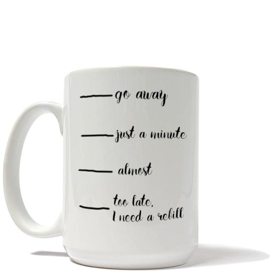 Go Away Need Coffee Ruler Mug